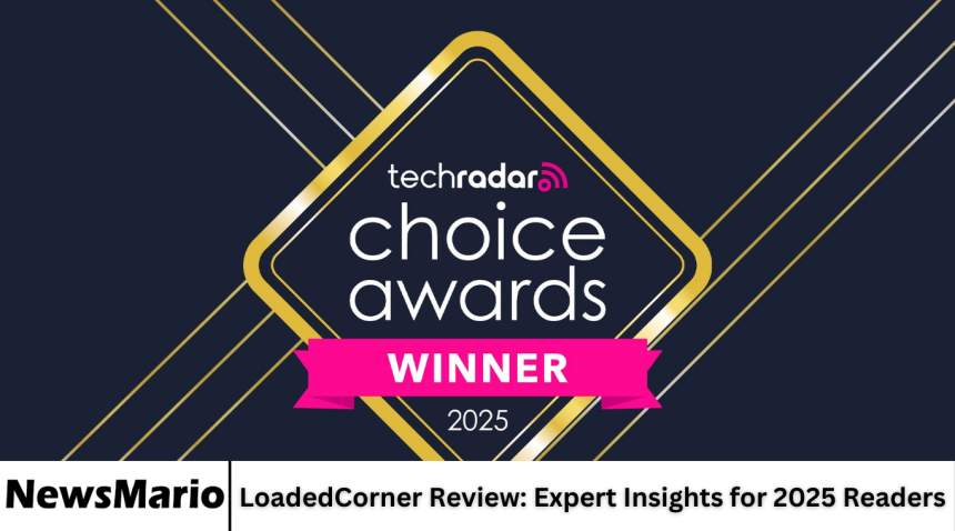 LoadedCorner Review: Expert Insights for 2025 Readers