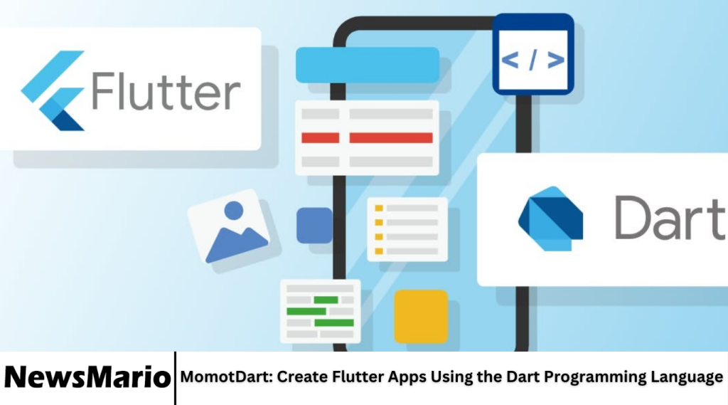 MomotDart: Create Flutter Apps Using the Dart Programming Language